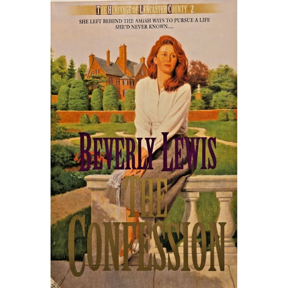 The Confession by Beverly Lewis.  The Heritage of Lancaster County No. 2.
